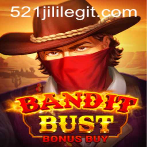 BanditBustBonusBuy: A Thrilling Adventure Awaits