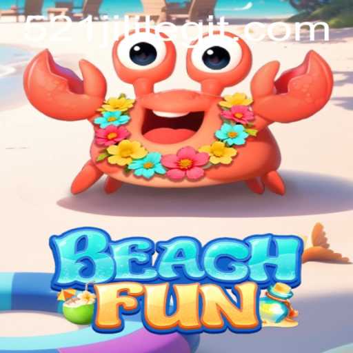 Exploring the Exciting World of BeachFun: An In-depth Guide
